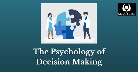 Psychology Behind Decision Making 해석